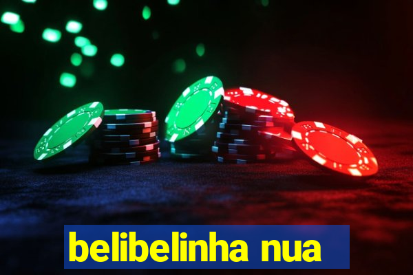 belibelinha nua